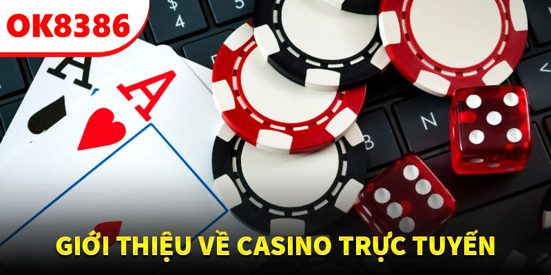 OK8386 cung cấp sảnh casino online đỉnh cao